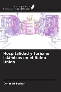 Produktbild: Hospitalidad y turismo isl&aacute;micos en el Reino Unido