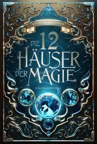 Produktbild: Die 12 H&auml;user der Magie - Schicksalsw&auml;chter