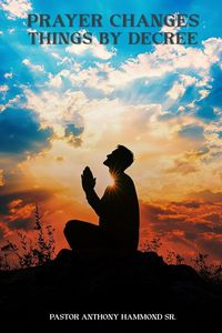 Produktbild: The Power Of Faith and Prayer Decrees