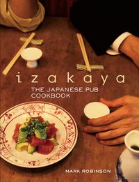 Produktbild: Izakaya: The Japanese Pub Cookbook