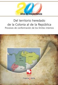 Produktbild: Del territorio heredado de la Colonia al de la Rep&uacute;blica