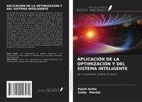 Produktbild: Aplicaci&oacute;n De La Optimizaci&oacute;n Y Del Sistema Inteligente