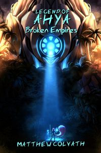 Produktbild: Legend of Ahya: Broken Empires