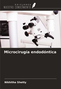 Produktbild: Microcirug&iacute;a endod&oacute;ntica