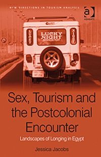 Produktbild: Jacobs, J: Sex, Tourism and the Postcolonial Encounter