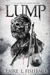 Produktbild: Lump: A Collection of Short Stories