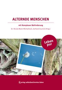 Produktbild: Leben pur - Alternde Menschen mit Komplexer Behinderung
