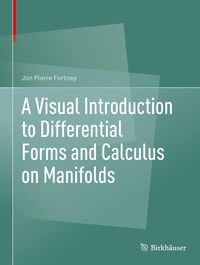 Produktbild: A Visual Introduction to Differential Forms and Calculus on Manifolds
