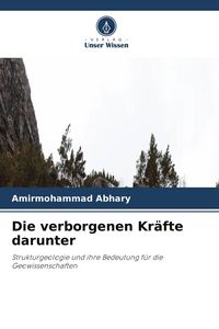 Produktbild: Die verborgenen Kr&auml;fte darunter