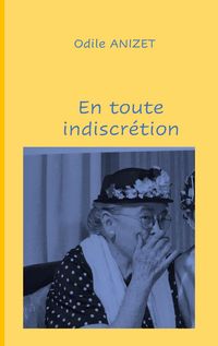 Produktbild: En toute indiscr&eacute;tion