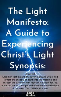 Produktbild: The Light Manifesto: A Guide to Experiencing Christ's Light