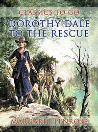 Produktbild: Dorothy Dale To The Rescue