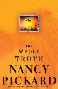 Bild vom Artikel The Whole Truth vom Autor Nancy Pickard