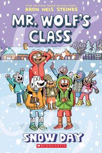 Produktbild: Snow Day: A Graphic Novel (Mr. Wolf's Class #5)