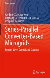 Produktbild: Series-Parallel Converter-Based Microgrids