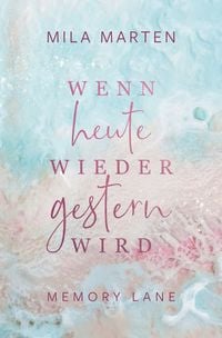Produktbild: Wenn heute wieder gestern wird