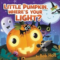 Produktbild: Little Pumpkin, Where's Your Light?