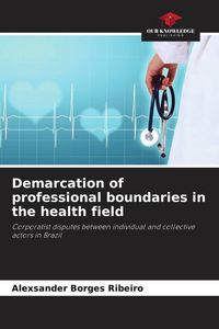 Produktbild: Demarcation of professional boundaries in the health field