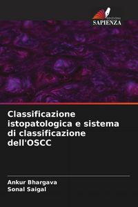 Produktbild: Classificazione istopatologica e sistema di classificazione dell'OSCC