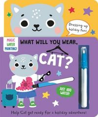 Produktbild: Button, K: What Will You Wear, Cat? A magic water painting b