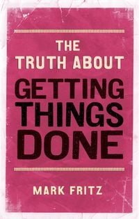 Produktbild: Truth About Getting Things Done, The