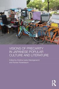 Produktbild: Visions of Precarity in Japanese Popular Culture and Literature