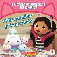 Produktbild: La Casa de Mu&ntilde;ecas de Gabby: Visita Familiar Gati-Perfecta (Gabby's Dollhouse: Purr-Fect Family Visit)