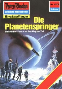 Produktbild: Perry Rhodan 1576: Die Planetenspringer