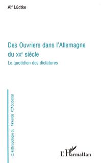 Produktbild: Des Ouvriers Dans L'allemagne Du Xxe Siècle