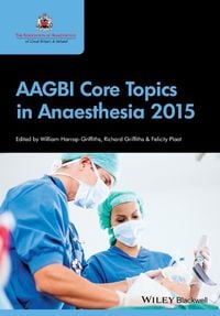 Produktbild: Aagbi Core Topics in Anaesthesia 2015