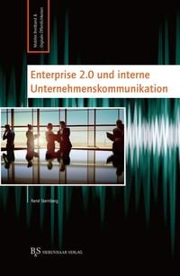 Bild vom Artikel Enterprise 2.0 und interne Unternehmenskommunikation vom Autor René Sternberg