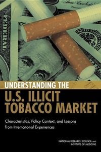 Produktbild: Understanding the U.S. Illicit Tobacco Market