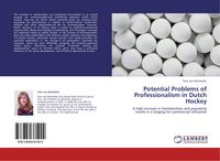 Produktbild: Potential Problems of Professionalism in Dutch Hockey