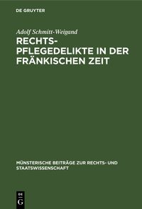 Produktbild: Rechtspflegedelikte in der fr&auml;nkischen Zeit