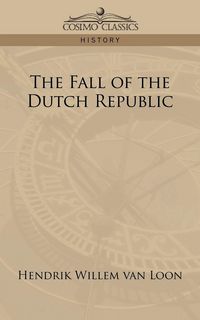 Produktbild: The Fall of the Dutch Republic