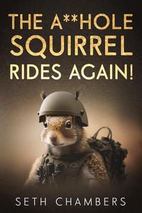 Produktbild: The Asshole Squirrel Rides Again