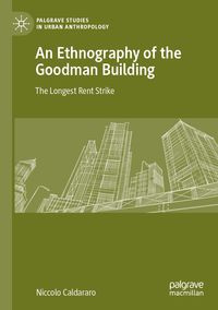Produktbild: An Ethnography of the Goodman Building