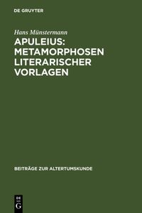Produktbild: Apuleius: Metamorphosen literarischer Vorlagen