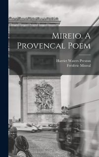 Produktbild: Mireio. A Provencal Poem