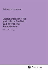 Produktbild: Vierteljahrsschrift f&uuml;r gerichtliche Medizin und &ouml;ffentliches Sanit&auml;tswesen