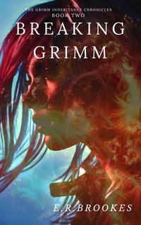 Produktbild: Breaking Grimm (Grimm Inheritance Chronicles)