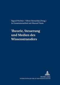 Produktbild: Theorie, Steuerung und Medien des Wissenstransfers
