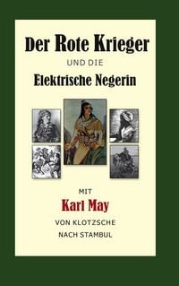 Produktbild: Der Rote Krieger oder Die Elektrische Negerin