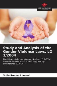 Produktbild: Study and Analysis of the Gender Violence Laws. LO 1/2004