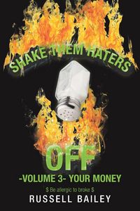 Produktbild: Shake Them Haters off -Volume 3- Your Money