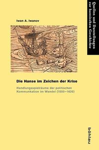Bild vom Artikel Die Hanse im Zeichen der Krise vom Autor Iwan A. Iwanov