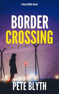 Produktbild: Border Crossing (Dusty Miller, #4)