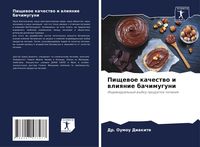 Produktbild: Pischewoe kachestwo i wliqnie bachimuguni