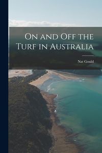 Produktbild: On and off the Turf in Australia