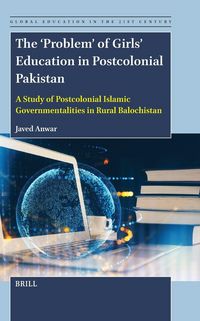 Produktbild: The 'Problem' of Girls' Education in Postcolonial Pakistan